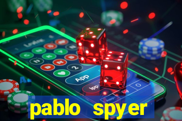 pablo spyer namorada atual